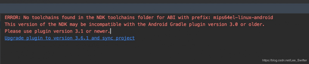 No toolchains found in the NDK toolchains folder for ABI with prefix: mips64el-linux-android 的问题描述图片