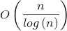 O\left (\frac{n}{log\left ( n \right )}\right )